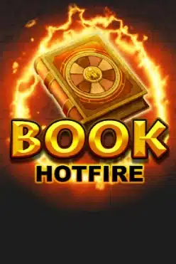 Book HOTFIRE