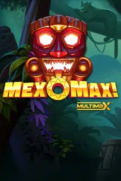 MexoMax!